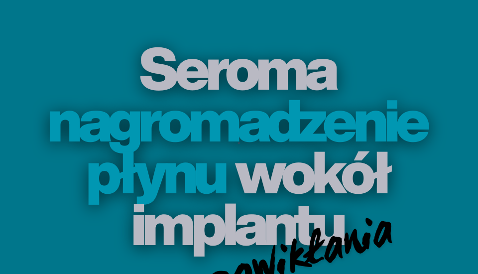 Seroma po operacji plastycznej
