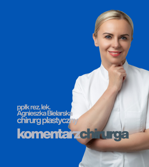 komentarz chirurga ppłk rez. lek. Agnieszka Bielarska chirurg plastyczny plastyka powiek dolnych